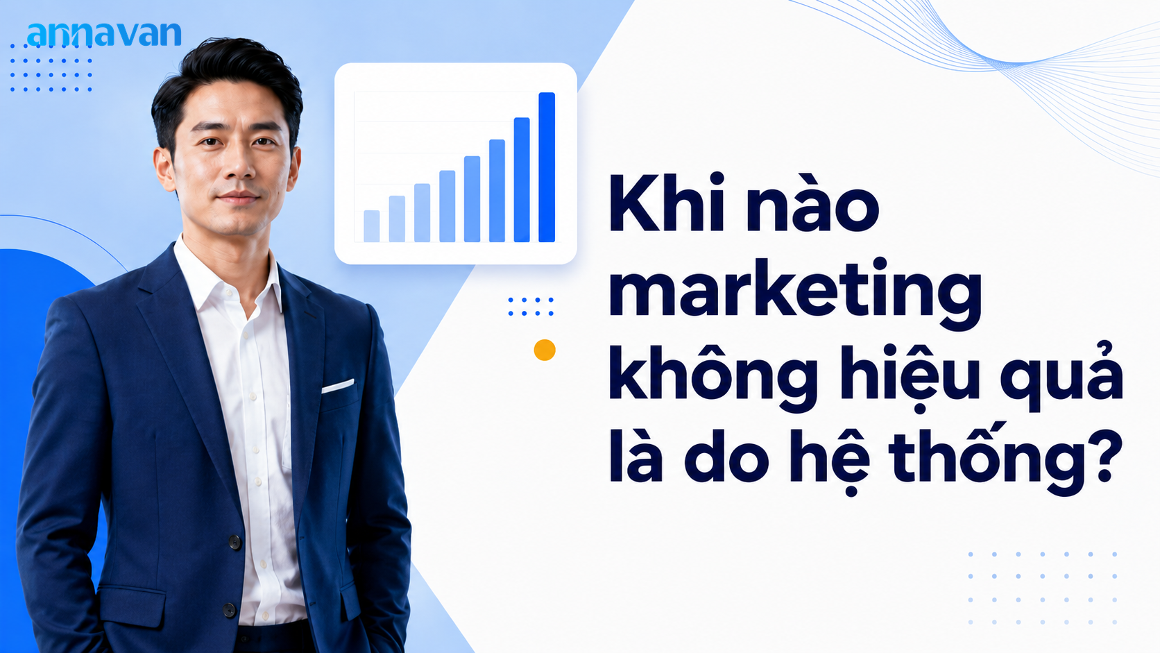 Khi nào marketing không hiệu quả là do hệ thống?